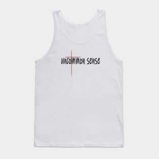 The Cross Of Uncommon Sense Tank Top